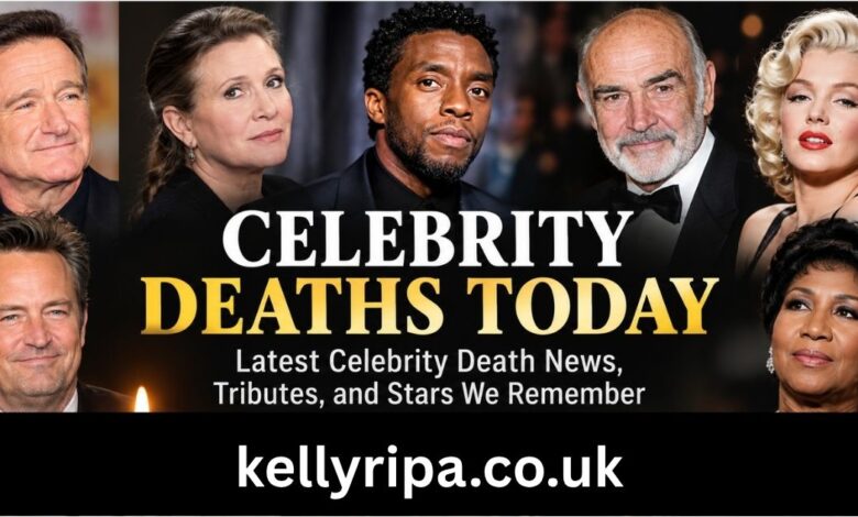 celebrity deaths today