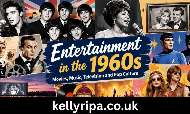 entertainment in the 1960s