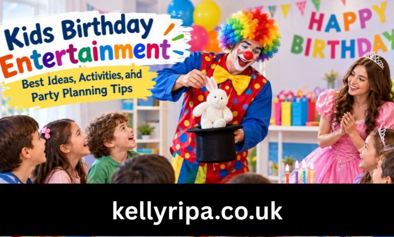 kids birthday entertainment
