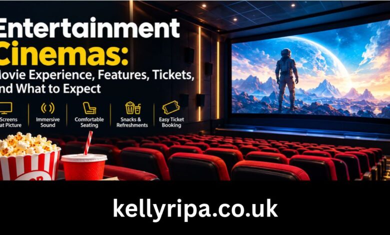 entertainment cinemas