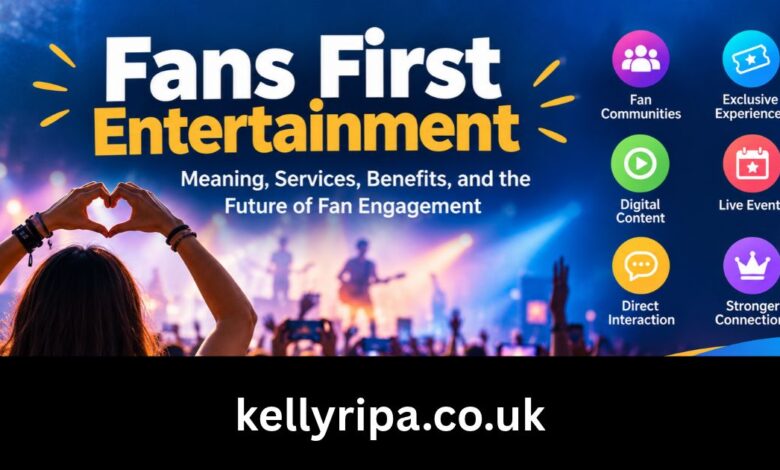 fans first entertainment
